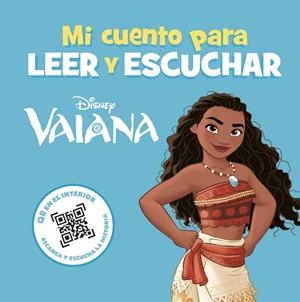 VAIANA. MI CUENTO PARA LEER Y ESCUCHAR | 9788419547873 | DISNEY | Llibreria Drac - Llibreria d'Olot | Comprar llibres en català i castellà online