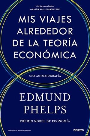 MIS VIAJES ALREDEDOR DE LA TEORÍA ECONÓMICA | 9788423437139 | PHELPS, EDMUND | Llibreria Drac - Llibreria d'Olot | Comprar llibres en català i castellà online