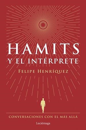 HAMITS Y EL INTÉRPRETE | 9788419996183 | HENRÍQUEZ, FELIPE | Llibreria Drac - Llibreria d'Olot | Comprar llibres en català i castellà online