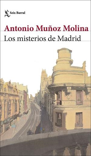 MISTERIOS DE MADRID, LOS | 9788432243462 | MUÑOZ MOLINA, ANTONIO | Llibreria Drac - Librería de Olot | Comprar libros en catalán y castellano online