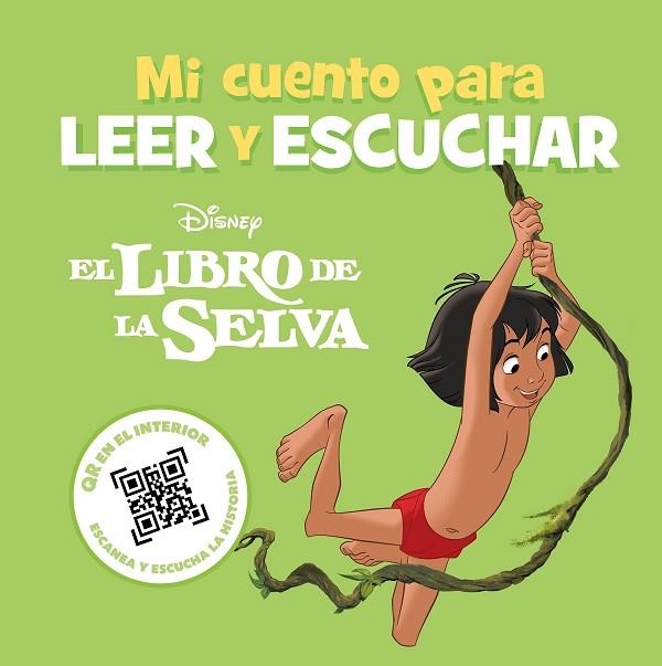 LIBRO DE LA SELVA, EL. MI CUENTO PARA LEER Y ESCUCHAR | 9788419547866 | DISNEY | Llibreria Drac - Librería de Olot | Comprar libros en catalán y castellano online