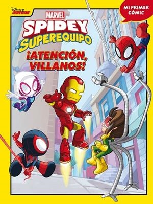SPIDEY Y SU SUPEREQUIPO. ¡ATENCIÓN, VILLANOS! | 9788418610806 | MARVEL | Llibreria Drac - Llibreria d'Olot | Comprar llibres en català i castellà online
