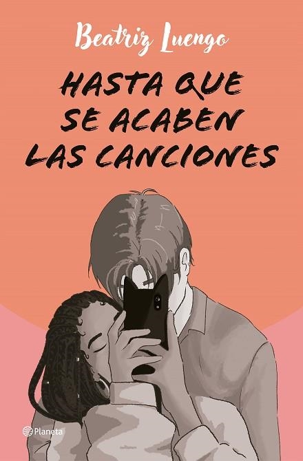 HASTA QUE SE ACABEN LAS CANCIONES | 9788408284710 | LUENGO, BEATRIZ | Llibreria Drac - Llibreria d'Olot | Comprar llibres en català i castellà online