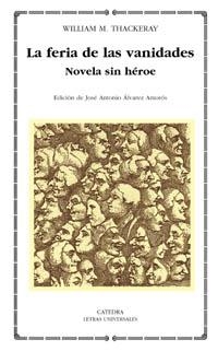 FERIA DE LAS VANIDADES, LA | 9788437618647 | THACKERAY, WILLIAM M. | Llibreria Drac - Librería de Olot | Comprar libros en catalán y castellano online