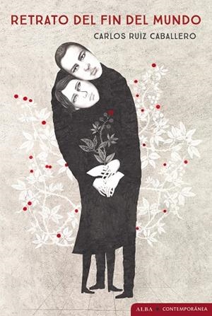 RETRATO DEL FIN DEL MUNDO | 9788411780582 | RUIZ CABALLERO, CARLOS | Llibreria Drac - Librería de Olot | Comprar libros en catalán y castellano online