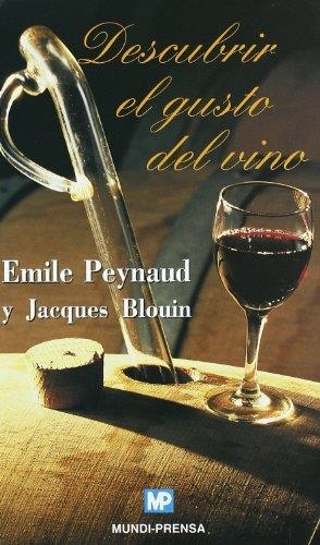 DESCUBRIR EL GUSTO DEL VINO | 9788471149398 | PEYNAUD, EMILE | Llibreria Drac - Librería de Olot | Comprar libros en catalán y castellano online