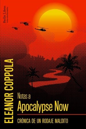 NOTAS A APOCALYPSE NOW | 9788412022858 | COPPOLA, ELEANOR | Llibreria Drac - Librería de Olot | Comprar libros en catalán y castellano online