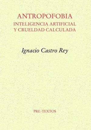 ANTROPOFOBIA | 9788419633842 | CASTRO REY, IGNACIO | Llibreria Drac - Librería de Olot | Comprar libros en catalán y castellano online