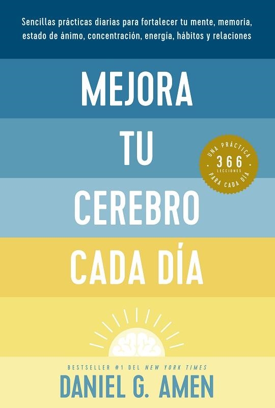 MEJORA TU CEREBRO CADA DÍA | 9788417963934 | AMEN, DANIEL G. | Llibreria Drac - Librería de Olot | Comprar libros en catalán y castellano online