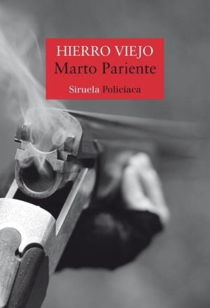 HIERRO VIEJO | 9788419942715 | PARIENTE, MARTO | Llibreria Drac - Librería de Olot | Comprar libros en catalán y castellano online