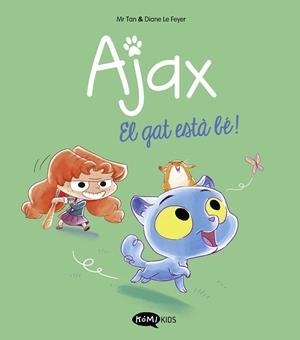 GAT ESTÀ BÉ!, EL (AJAX VOL. 1) | 9788419183521 | MR. TAN | Llibreria Drac - Librería de Olot | Comprar libros en catalán y castellano online