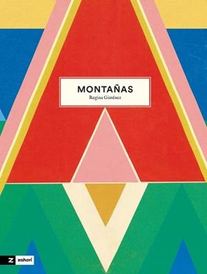 MONTAÑAS | 9788419889232 | GIMÉNEZ, REGINA | Llibreria Drac - Librería de Olot | Comprar libros en catalán y castellano online