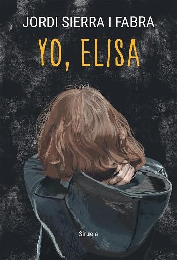 YO, ELISA | 9788419942692 | SIERRA I FABRA, JORDI | Llibreria Drac - Llibreria d'Olot | Comprar llibres en català i castellà online