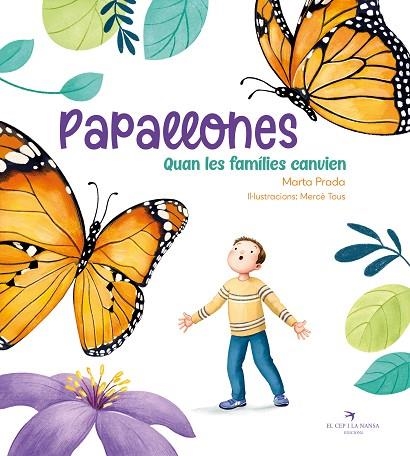 PAPALLONES. QUAN LES FAMÍLIES CANVIEN | 9788419747341 | PRADA, MARTA | Llibreria Drac - Llibreria d'Olot | Comprar llibres en català i castellà online