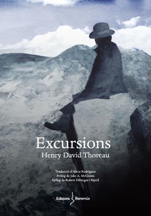 EXCURSIONS | 9788412057881 | THOREAU, HENRY DAVID | Llibreria Drac - Llibreria d'Olot | Comprar llibres en català i castellà online