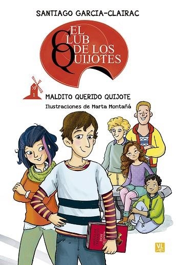 MALDITO QUERIDO QUIJOTE | 9788427148932 | GARCÍA-CLAIRAC, SANTIAGO | Llibreria Drac - Librería de Olot | Comprar libros en catalán y castellano online