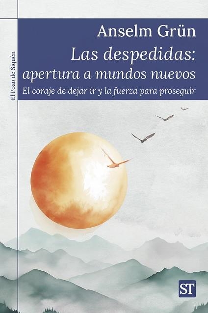 DESPEDIDAS, LAS: APERTURA A MUNDOS NUEVOS | 9788429331936 | GRÜN, ANSELM | Llibreria Drac - Llibreria d'Olot | Comprar llibres en català i castellà online