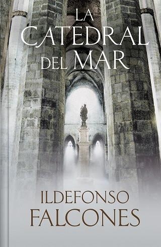 CATEDRAL DEL MAR, LA (EDICIÓN LIMITADA) | 9788466355322 | FALCONES, ILDEFONSO | Llibreria Drac - Librería de Olot | Comprar libros en catalán y castellano online