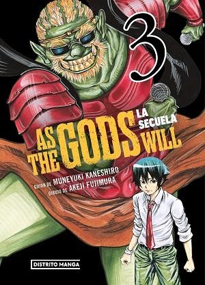 AS THE GODS WILL: LA SECUELA 3 | 9788419686497 | KANESHIRO, MUNEYUKI; FUJIMURA, AKEJI | Llibreria Drac - Llibreria d'Olot | Comprar llibres en català i castellà online