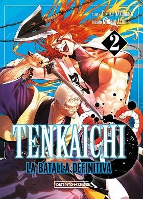 TENKAICHI: LA BATALLA DEFINITIVA 2 | 9788419686411 | NAKAMARU, YOSUKE; AZUMA, KYÔTARÔ | Llibreria Drac - Librería de Olot | Comprar libros en catalán y castellano online