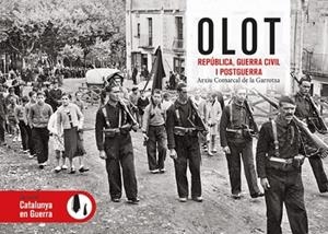OLOT REPÚBLICA, GUERRA CÍVIL I POSTGUERRA | 9788419736352 | ARXIU COMARCAL DE LA GARROTXA | Llibreria Drac - Llibreria d'Olot | Comprar llibres en català i castellà online