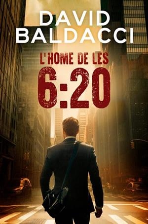HOME DE LES 6:20, L' | 9788419736451 | BALDACCI, DAVID | Llibreria Drac - Llibreria d'Olot | Comprar llibres en català i castellà online