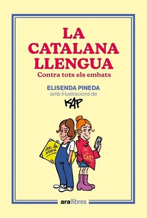 CATALANA LLENGUA, LA | 9788418928918 | PINEDA I TRAÏD, ELISENDA;CAPDEVILA KAP, JAUME | Llibreria Drac - Llibreria d'Olot | Comprar llibres en català i castellà online