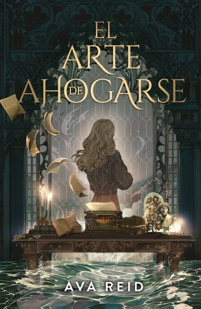 ARTE DE AHOGARSE, EL | 9788419030900 | REID, AVA | Llibreria Drac - Librería de Olot | Comprar libros en catalán y castellano online