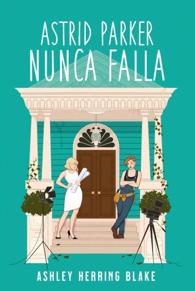 ASTRID PARKER NUNCA FALLA | 9788419131577 | HERRING BLAKE, ASHLEY | Llibreria Drac - Librería de Olot | Comprar libros en catalán y castellano online