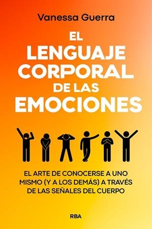 LENGUAJE CORPORAL DE LAS EMOCIONES, EL | 9788411323420 | GUERRA, VANESSA | Llibreria Drac - Llibreria d'Olot | Comprar llibres en català i castellà online