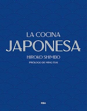 COCINA JAPONESA, LA | 9788490569252 | SHIMBO, HIROKO | Llibreria Drac - Llibreria d'Olot | Comprar llibres en català i castellà online
