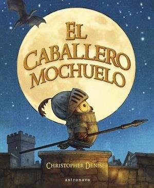 CABALLERO MOCHUELO, EL | 9788467968194 | DENISE, CHRISTOPHER | Llibreria Drac - Librería de Olot | Comprar libros en catalán y castellano online