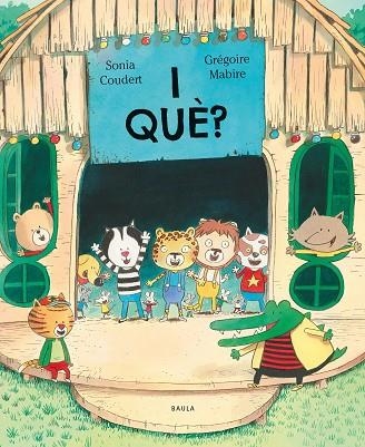 I QUÈ? | 9788447953172 | COUDERT, SONIA | Llibreria Drac - Librería de Olot | Comprar libros en catalán y castellano online