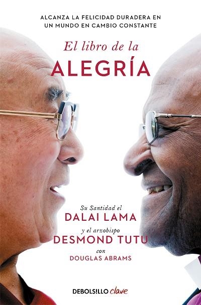 LIBRO DE LA ALEGRÍA, EL | 9788466372596 | DALÁI LAMA; TUTU, DESMOND; ABRAMS, DOUGLAS | Llibreria Drac - Llibreria d'Olot | Comprar llibres en català i castellà online