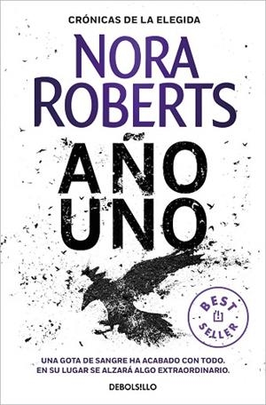 AÑO UNO (CRÓNICAS DE LA ELEGIDA 1) | 9788466351843 | ROBERTS, NORA | Llibreria Drac - Llibreria d'Olot | Comprar llibres en català i castellà online