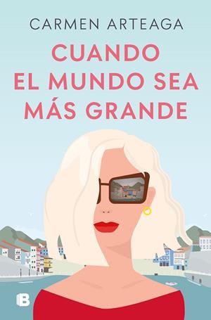 CUANDO EL MUNDO SEA MÁS GRANDE | 9788466678353 | ARTEAGA, CARMEN | Llibreria Drac - Librería de Olot | Comprar libros en catalán y castellano online