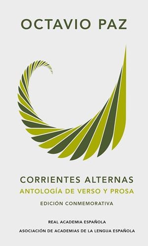CORRIENTES ALTERNAS. ANTOLOGÍA DE VERSO Y PROSA | 9788420461861 | PAZ, OCTAVIO | Llibreria Drac - Librería de Olot | Comprar libros en catalán y castellano online