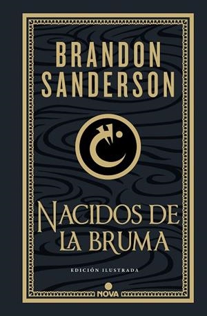 NACIDOS DE LA BRUMA (TRILOGÍA ORIGINAL MISTBORN: EDICIÓN ILUSTRADA 1) | 9788419260451 | SANDERSON, BRANDON | Llibreria Drac - Llibreria d'Olot | Comprar llibres en català i castellà online