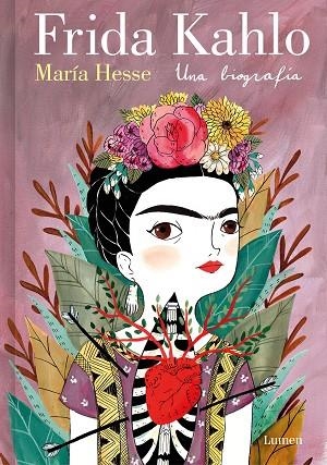 FRIDA KAHLO. UNA BIOGRAFÍA (EDICIÓN ESPECIAL) | 9788426430885 | HESSE, MARÍA | Llibreria Drac - Librería de Olot | Comprar libros en catalán y castellano online