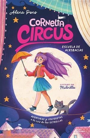 ESCUELA DE ACROBACIAS (CORNELIA CIRCUS 1) | 9788419688392 | PONS, ALENA | Llibreria Drac - Llibreria d'Olot | Comprar llibres en català i castellà online