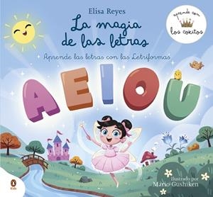 MAGIA DE LAS LETRAS, LA (APRENDE CON LOS COKITOS 2) | 9788419511928 | LOS COKITOS; REYES, ELISA | Llibreria Drac - Llibreria d'Olot | Comprar llibres en català i castellà online