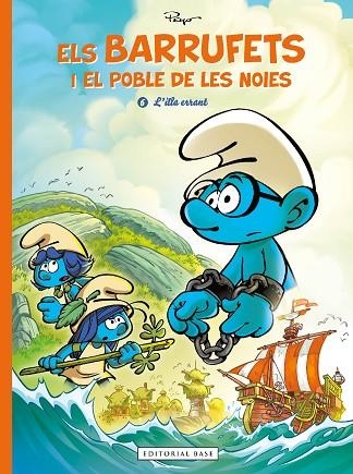 ILLA ERRANT, L' (ELS BARRUFETS I EL POBLE DE LES NOIES 6) | 9788410131163 | PEYO | Llibreria Drac - Librería de Olot | Comprar libros en catalán y castellano online