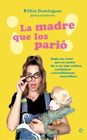 MADRE QUE LOS PARIÓ, LA | 9788413847870 | DOMÍNGUEZ, BITHIA | Llibreria Drac - Librería de Olot | Comprar libros en catalán y castellano online