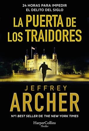 PUERTA DE LOS TRAIDORES, LA | 9788419883476 | ARCHER, JEFFREY | Llibreria Drac - Llibreria d'Olot | Comprar llibres en català i castellà online