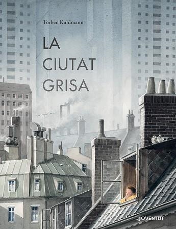 CIUTAT GRISA, LA | 9788426148902 | KUHLMANN, TORBEN | Llibreria Drac - Librería de Olot | Comprar libros en catalán y castellano online