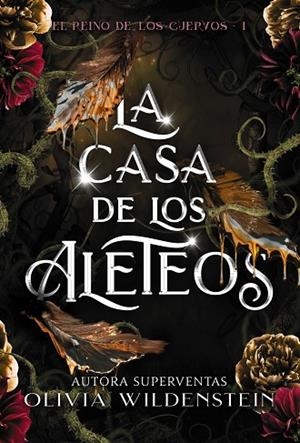 CASA DE LOS ALETEOS, LA (EL REINO DE LOS CUERVOS 1) | 9788419988201 | WILDENSTEIN, OLIVIA | Llibreria Drac - Librería de Olot | Comprar libros en catalán y castellano online