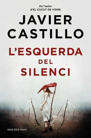 ESQUERDA DEL SILENCI, L' | 9788419259844 | CASTILLO, JAVIER | Llibreria Drac - Llibreria d'Olot | Comprar llibres en català i castellà online