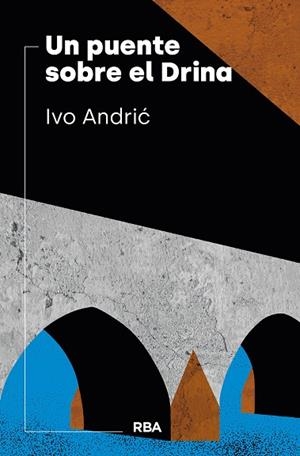 PUENTE SOBRE EL DRINA, UN | 9788490568118 | ANDRIC, IVO | Llibreria Drac - Librería de Olot | Comprar libros en catalán y castellano online