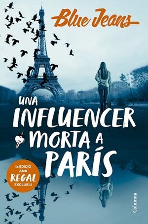 INFLUENCER MORTA A PARÍS, UNA | 9788466431958 | BLUE JEANS | Llibreria Drac - Llibreria d'Olot | Comprar llibres en català i castellà online