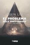 PROBLEMA DELS TRES COSSOS, EL | 9788412683226 | LIU, CIXIN | Llibreria Drac - Librería de Olot | Comprar libros en catalán y castellano online